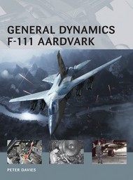  Osprey Publications  Books Air Vanguard: General Dynamics F111 Aardvark OSPAV10
