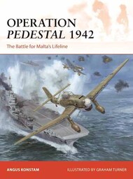Campaign: Operation Pedestal 1942 The Battle for Malta's Lifeline #OSPC394