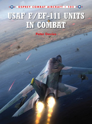  Osprey Publications  Books Combat Aircraft: USAF F111 & EF111 Units in Combat OSPCA102