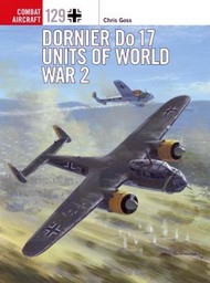  Osprey Publications  Books Combat Aircraft: Dornier Do.17 Units of WWII OSPCA129