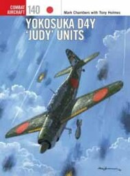  Osprey Publications  Books Combat Aircraft: Yokosuka D4Y Judy Units OSPCA140
