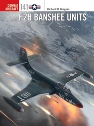Combat Aircraft: F2H Banshee Units* #OSPCA141