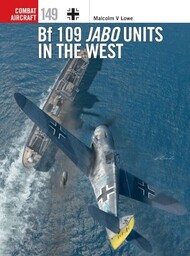 Osprey Publications  Books Combat Aircraft: Bf.109 Jabo Units in the West OSPCA149