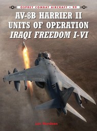  Osprey Publications  Books Combat Aircraft: AV8B Harrier II Units of OIF I-VI OSPCA99