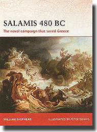  Osprey Publications  Books 7004 Campaign: Salamis 480BC - The Naval Campaign that Saved Greece OSPCAM222