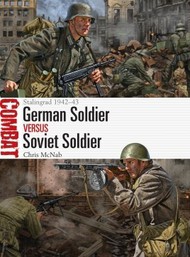  Osprey Publications  Books Combat: German Soldier vs Soviet Soldier Stalingrad 1942-43 OSPCBT28