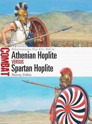  Osprey Publications  Books Combat: Athenian Hoplite vs Spartan Hoplite OSPCBT53