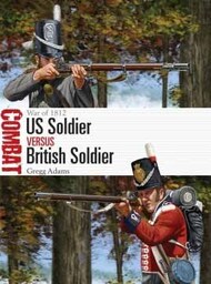  Osprey Publications  Books Combat: US Soldier vs British Soldier OSPCBT54