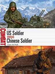 Combat: US Soldier vs Chinese Soldier Korea 1951-53 #OSPCBT59
