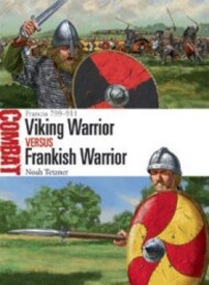  Osprey Publications  Books Combat: Viking Warrior vs Frankish Warrior Francia 799-911 OSPCBT63