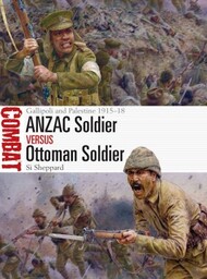 Combat: ANZAC Soldier vs Ottoman Soldier Gallipoli & Palestine 1915-18 #OSPCBT68