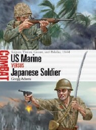  Osprey Publications  Books Combat: US Marine vs Japanese Soldier Saipan - Pre-Order Item OSPCBT77