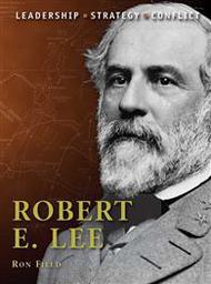  Osprey Publications  Books Command: Robert E. Lee OSPCD7