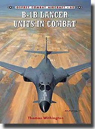  Osprey Publications  Books B-1B Lancer Units in Combat OSPCOM60
