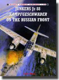  Osprey Publications  Books Combat Aircraft: Junkers Ju.88 Kampfgeschwader on the Russian Front OSPCOM79