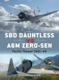  Osprey Publications  Books Duel: SBD Dauntless vs A6M Zero-sen OSPD115