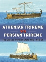 Duel: Athenian Trireme vs Persian Trireme The Graeco-Persian Wars 499-449BC* #OSPD122