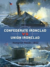  Osprey Publications  Books Duel: Confederate Ironclad vs Union Ironclad Hampton Roads 1862 OSPD14