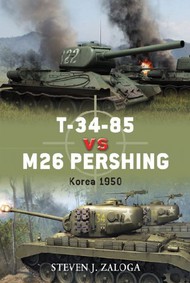  Osprey Publications  Books Duel: T34/85 vs M26 Pershing Korea 1950 OSPD32