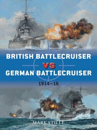  Osprey Publications  Books Duel: British Battlecruiser vs German Battlecruiser 1914-16 OSPD56