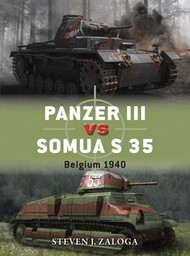  Osprey Publications  Books Duel: Panzer III vs Somua S35 Belgium 1940 OSPD63