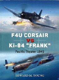 Duel: F4U Corsair vs Ki84 Frank Pacific Theater 1945 #OSPD73