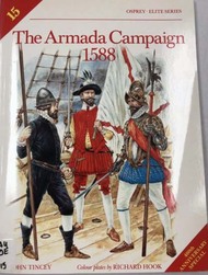  Osprey Publications  Books COLLECTION-SALE: Elite: The Armada Campaign 1588 OSPE15