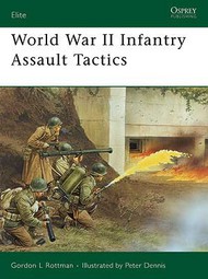  Osprey Publications  Books Elite: WWII Infantry Assault Tactics OSPE160
