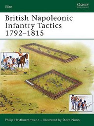  Osprey Publications  Books Elite: British Napoleonic Infantry Tactics 1792-1815 OSPE164