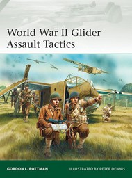  Osprey Publications  Books Elite: WWII Glider Assault Tactics OSPE200