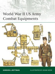  Osprey Publications  Books Elite: WWII US Army Combat Equipments OSPE210