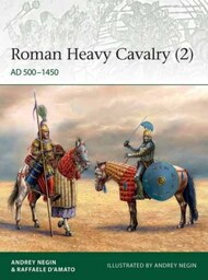  Osprey Publications  Books Elite: Roman Heavy Cavalry (2) AD500-1450 OSPE235