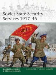  Osprey Publications  Books Elite: Soviet State Security Service 1917-46 OSPE243