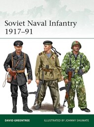  Osprey Publications  Books Elite: Soviet Naval Infantry 1917-91 OSPE249