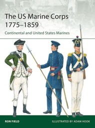 Elite: The US Marine Corps 1775-1859 Continental & United States Marines #OSPE251