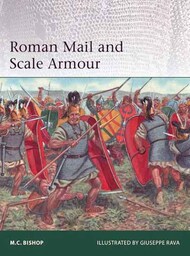  Osprey Publications  Books Elite: Roman Mail and Scale Armour OSPE252