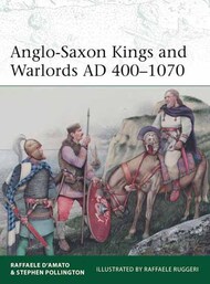 Osprey Publications  Books Elite: Anglo-Saxon Kings and Warlords AD 400-1070 OSPE253