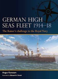Fleet: German High Seas Fleet 1914-18 The Kaiser's Challenge to the Royal Navy #OSPF2