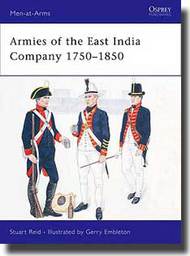  Osprey Publications  Books Men at Arms: Armies of the East India Company 1750 -1850 OSPMAA453
