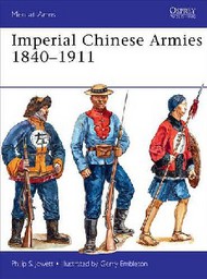  Osprey Publications  Books Men at Arms: Imperial Chinese Armies 1840-1911 OSPMAA505