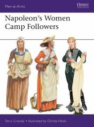  Osprey Publications  Books Men at Arms: Napoleon's Women Camp Followers OSPMAA538