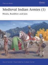  Osprey Publications  Books Men at Arms: Medieval Indian Armies (1) Hindu, Buddhist & Jain OSPMAA545