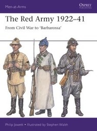  Osprey Publications  Books Men at Arms: The Red Army 1922-41 from Civil War to Barbarossa OSPMAA546