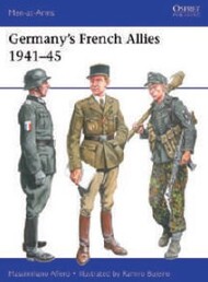  Osprey Publications  Books Men at Arms: Germany's French Allies 1941-45 - Pre-Order Item OSPMAA556