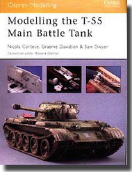  Osprey Publications  Books Modelling The T-55 MBT OSPMOD20