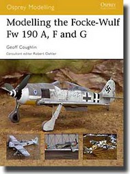 Modelling the Focke-Wulf Fw.190A, F and G #OSPMOD27