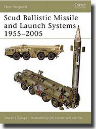 New Vanguard: Scud Ballistic Missile and Launch System 1955-2005 #OSPNVG120