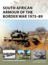 New Vanguard: South African Armour of the Border War 1975-89 #OSPNVG243