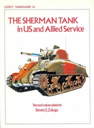  Osprey Publications  Books Collection - The Sherman Tank in US and Allied Service OSPV26