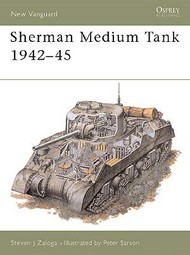  Osprey Publications  Books New Vanguard: Sherman Medium Tank 1942-45 OSPNVG3
